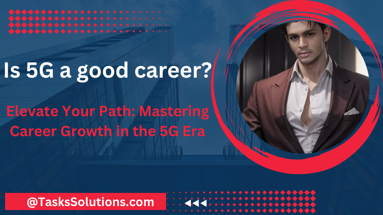 Career growth in 5G?